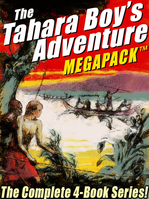 Cover image for The Tahara, Boy Adventurer Megapack